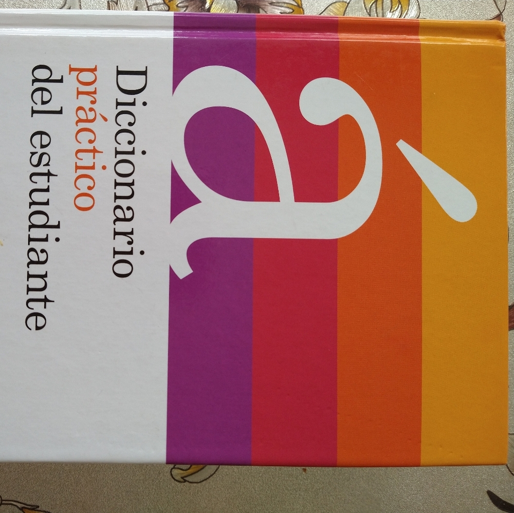 Diccionario Practico del Estudiante (Spanish).  Hard Cover.
